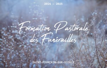 LA PASTORALE DES FUNERAILLES 2024-2025