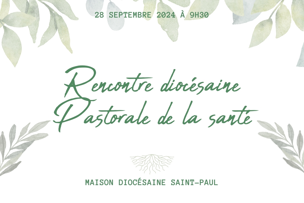 Rencontre diocésaine de la Pastorale de la Santé