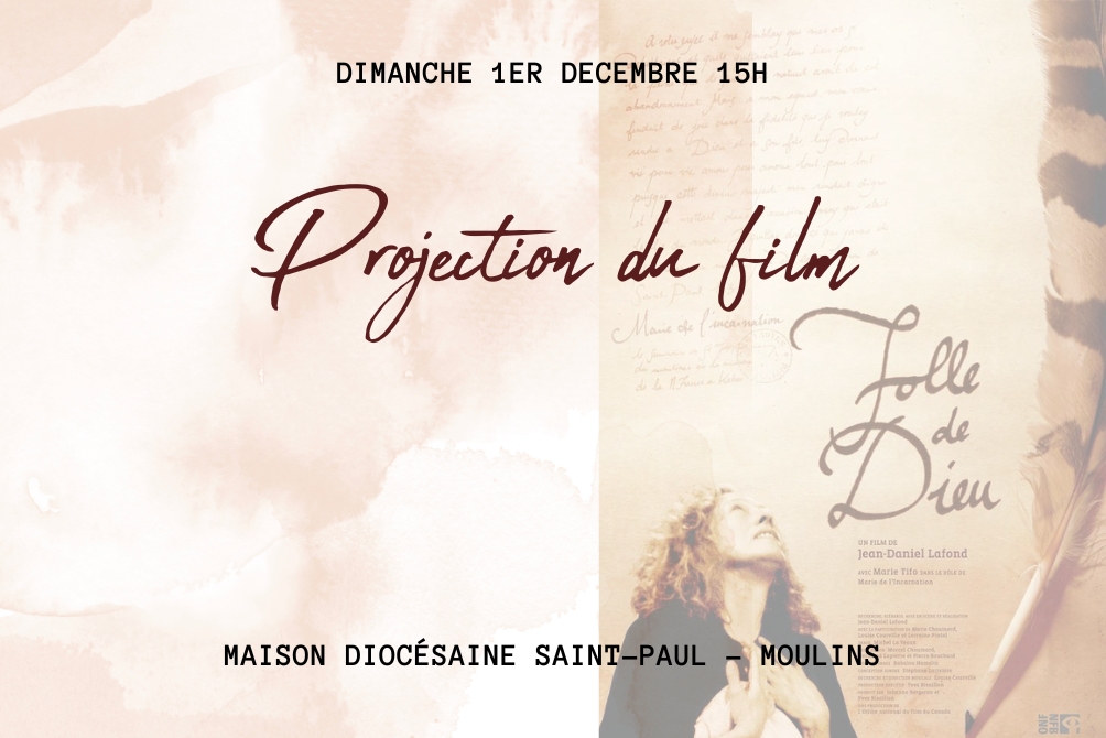 PROJECTION FILM " LA FOLLE DE DIEU "